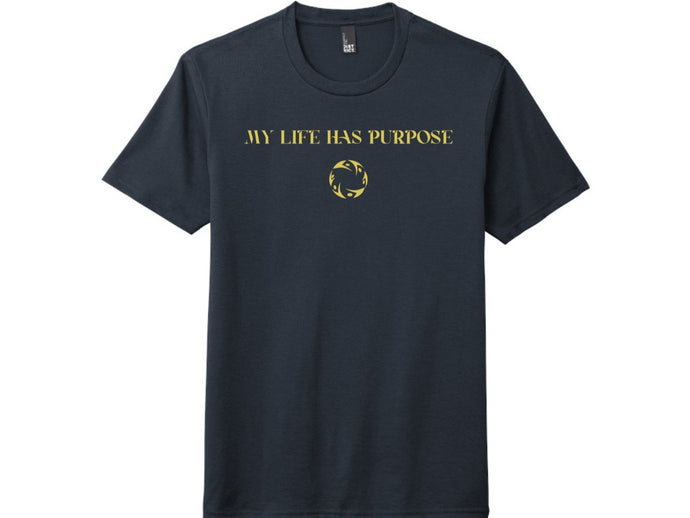 My Life Has Purpose Tshirt